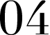 04