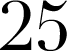25