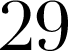 29